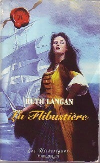 La flibustière Tome I - Ruth Ryan Langan -  Les Historiques - Livre
