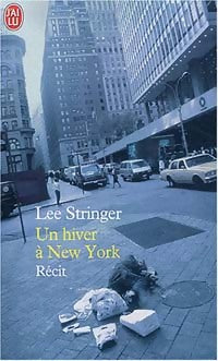 Un hiver à New York - Lee Stringer -  J'ai Lu - Livre