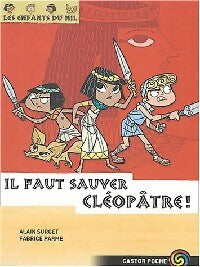 Les enfants du Nil Tome I : Il faut sauver Cléopâtre ! - Alain Surget -  Castor Poche - Livre