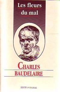 Les fleurs du mal - Charles Baudelaire -  Bibliothèque Lattès - Livre
