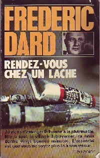 Rendez-vous chez un lâche - Frédéric Dard -  Frédéric Dard - Livre