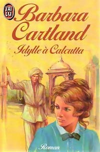 Idylle à Calcutta - Barbara Cartland -  J'ai Lu - Livre