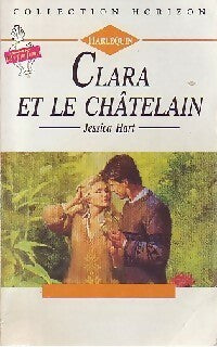 Clara et le châtelain - Jessica Hart -  Horizon - Livre
