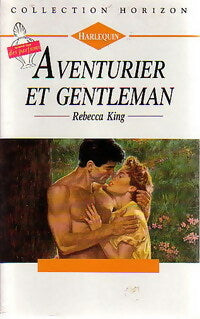 Aventurier et gentleman - Rebecca King -  Horizon - Livre