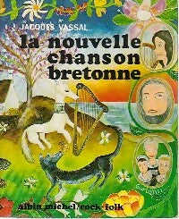 La nouvelle chanson bretonne - Jacques Vassal -  Rock & Folk - Livre