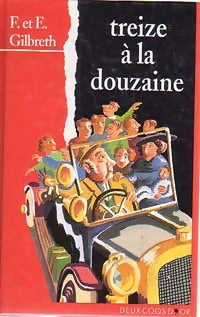 Treize à la douzaine - Frank Gilbreth -  Mot de Passe - Livre