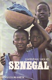 Sénégal - Christian Saglio -  Petite planète - Livre