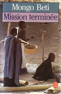 Mission terminée - Mongo Beti -  Le Livre de Poche - Livre