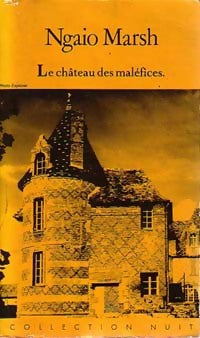 Le château des maléfices - Ngaio Marsh -  Nuit - Livre