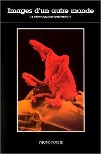 Images d'un autre monde - Monique Sicard -  Photo Poche - Livre