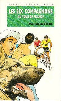 Les six compagnons au Tour de France - Paul-Jacques Bonzon -  Bibliothèque verte (4ème série) - Livre