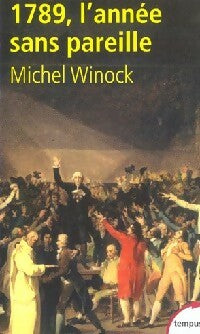 1789, l'année sans pareille - Michel Winock -  Tempus - Livre