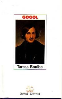 Tarass Boulba - Nicolas Gogol -  Grands Ecrivains - Livre