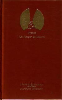 Un amour de Swann - Marcel Proust -  Grands Ecrivains - Livre
