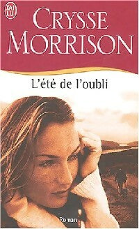L'été de l'oubli - Crysse Morrison -  J'ai Lu - Livre