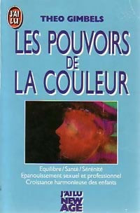 Les pouvoirs de la couleur - Théo Gimbels -  J'ai Lu - Livre