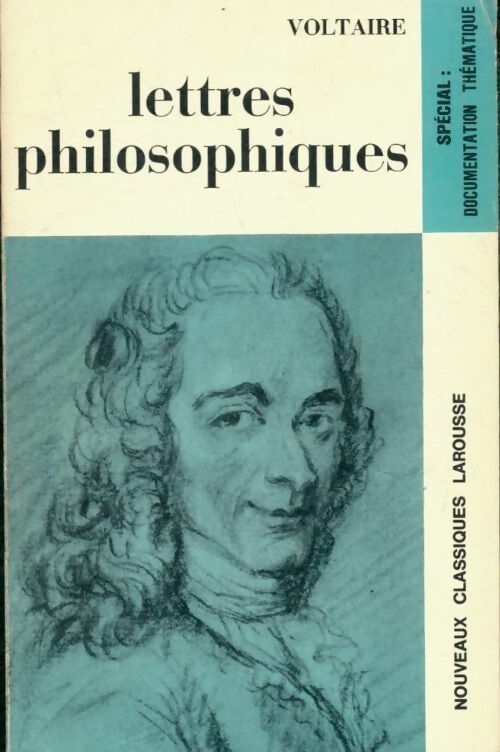 Lettres philosophiques - Voltaire -  Classiques Larousse - Livre