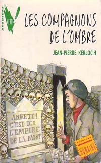 Les compagnons de l'ombre - Jean-Pierre Kerloc'h -  Aventure Verte - Livre