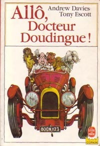 Allô, Docteur Doudingue ! - Andrew Davies -  Le Livre de Poche Copain - Livre