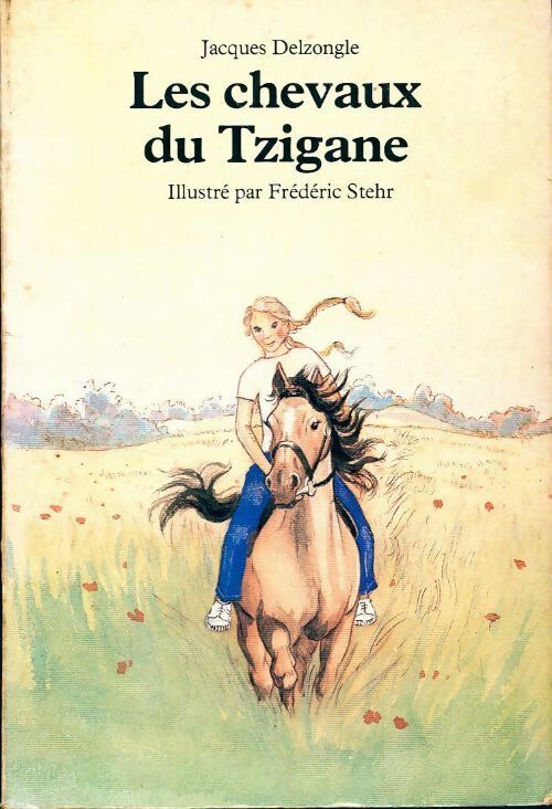 Les chevaux du Tzigane - Jacques Delzongle -  Renard Poche - Livre