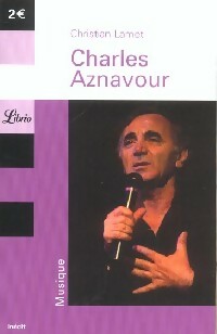 Charles Aznavour - Christian Lamet -  Librio - Livre