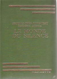 Le monde du silence - Jacques-Yves Cousteau ; Frédéric Dumas -  Bibliothèque verte (1ère série) - Livre