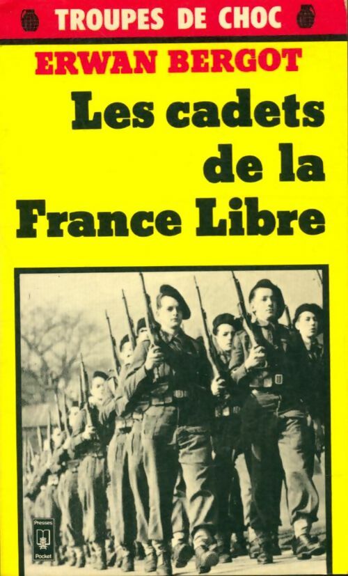 Les cadets de la France Libre - Erwan Bergot -  Pocket - Livre