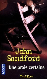 Une proie certaine - John Sandford -  Pocket - Livre