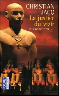 Le juge d'Egypte Tome III : La justice du vizir - Christian Jacq -  Pocket jeunesse - Livre