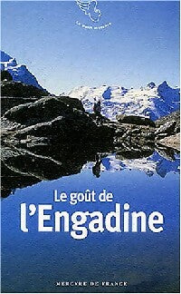 Le goût d'Engadine - Stéphane Baumont -  Le Petit Mercure - Livre