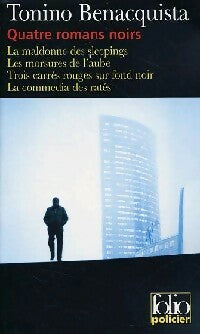 Quatre romans noirs - Tonino Benacquista -  Folio Policier - Livre