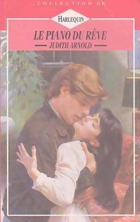 Le piano du rêve - Judith Arnold -  Or - Livre