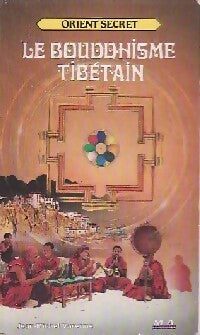 Le bouddhisme tibétain - Jean-Michel Varenne -  Orient secret - Livre