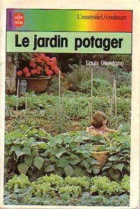 Le jardin potager - Louis Giordano -  Le Livre de Poche - Livre