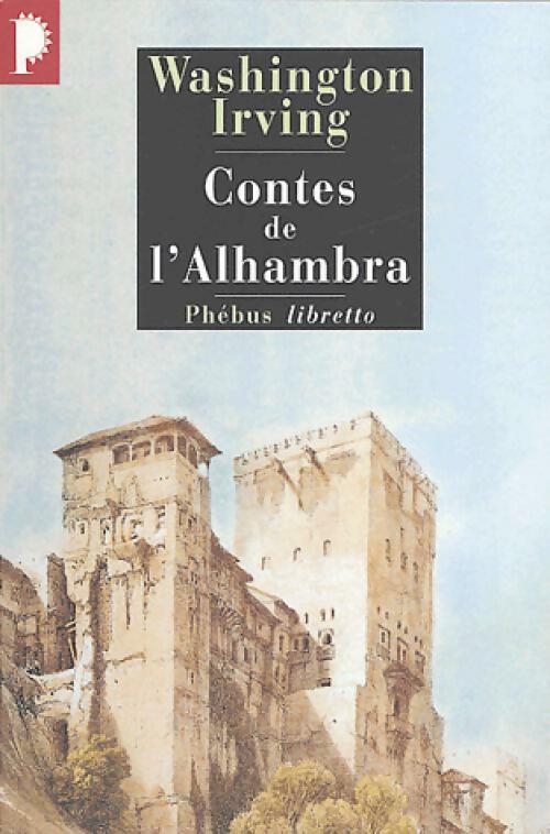 Contes de l'Alhambra - Washington Irving -  Libretto - Livre