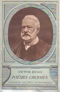 Poésies choisies - Victor Hugo -  Classiques illustrés Vaubourdolle - Livre