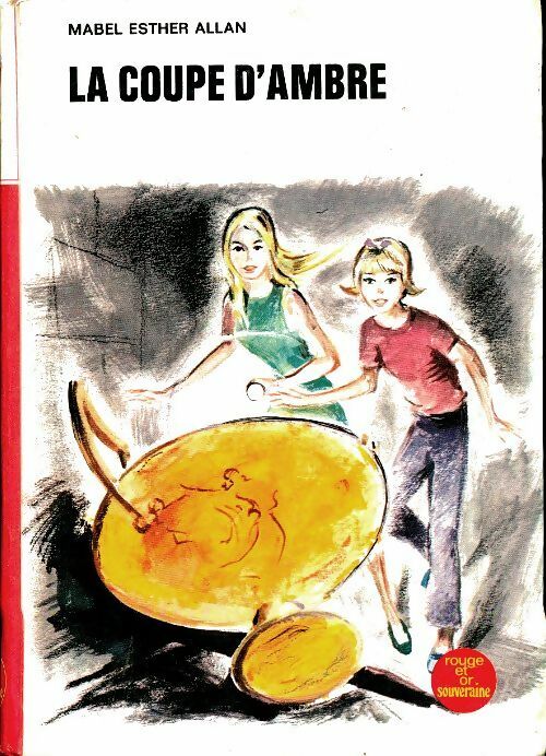 La coupe d'ambre - Mabel Ester Allan -  Bibliothèque Rouge et Or Souveraine - Livre
