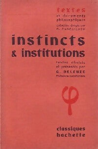 Instincts et institutions - Gilles Deleuze -  Textes et documents philosophiques - Livre