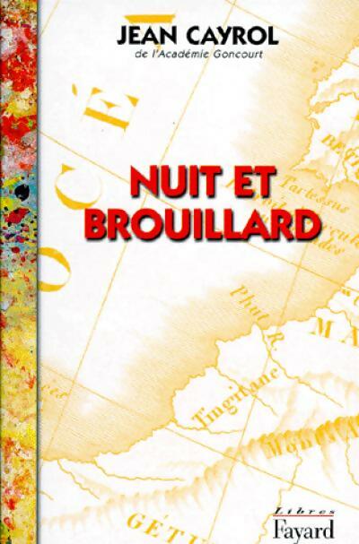 Nuit et brouillard - Jean Cayrol -  Libres - Livre