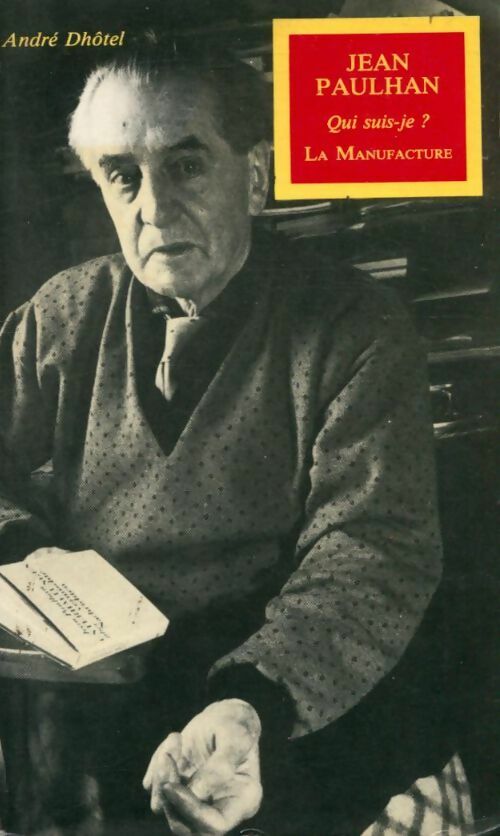 Jean Paulhan - André Dhôtel -  Qui suis-je - Livre