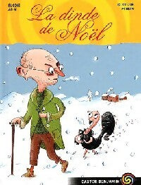 La dinde de Noël - Elodie Agin -  Castor Benjamin - Livre
