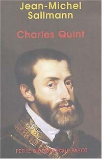 Charles Quint - Jean-Michel Sallmann -  Petite bibliothèque (2ème série) - Livre