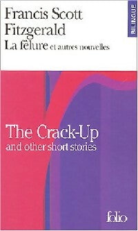 La fêlure - Francis Scott Fitzgerald -  Folio Bilingue - Livre