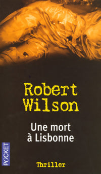 Une mort à Lisbonne - Robert Charles Wilson -  Pocket - Livre