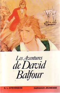 Les aventures de David Balfour - Robert Louis Stevenson -  Lecture et Loisir - Livre