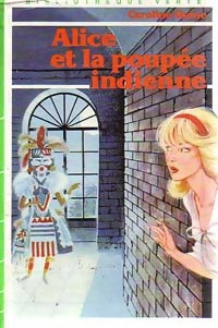 Alice et la poupée indienne - Caroline Quine -  Bibliothèque verte (3ème série) - Livre