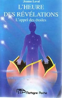 L'heure des révélations : L'appel des étoiles - Jeanne Laval -  Mortagne Poche - Livre
