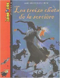 Les treize chats de la sorcière - Marie-Hélène Delval -  J'aime lire - Livre