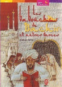 Les babouches de Bachir et autres farces - Jacques Gohier -  Le Livre de Poche jeunesse - Livre