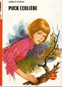 Puck écolière - Lisbeth Werner -  Bibliothèque Rouge et Or Souveraine - Livre